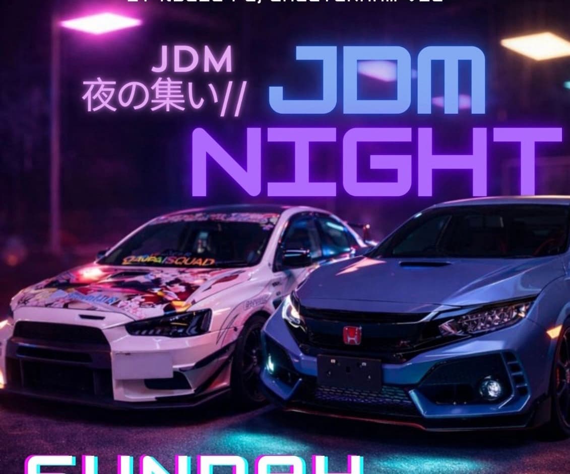 ๐ธ JDM NIGHT / ๅคใฎ้ใ ๐ธ