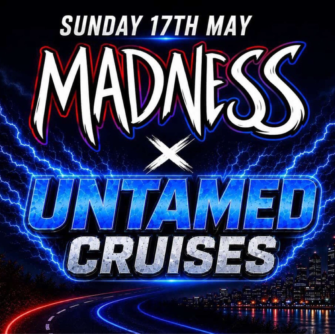 Madness + Untamed cruise