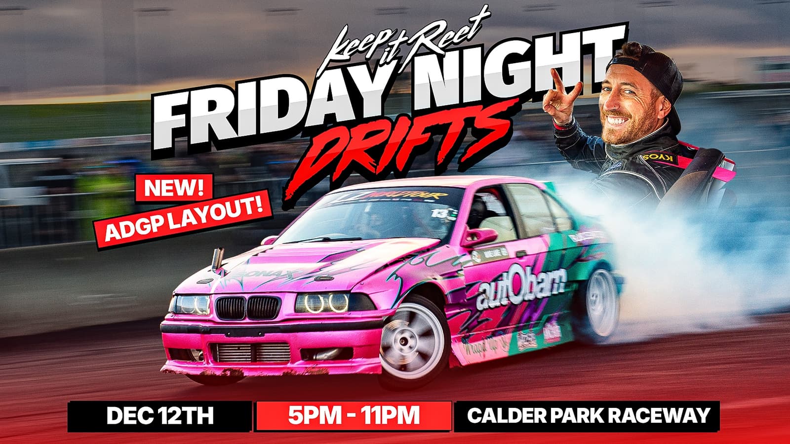 Keep it Reet Friday Night Drifts