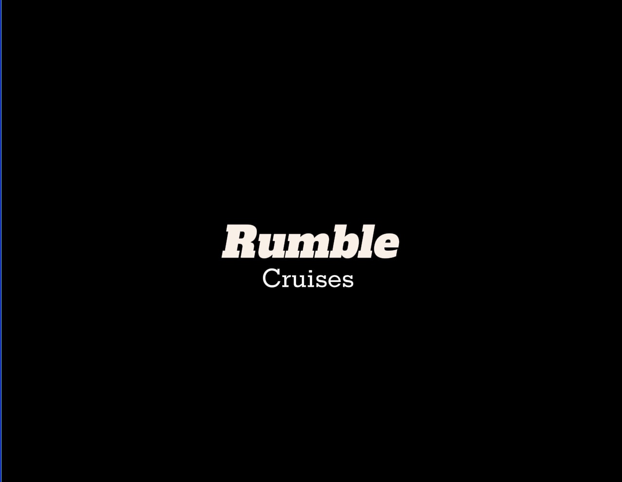 Rumble cruises