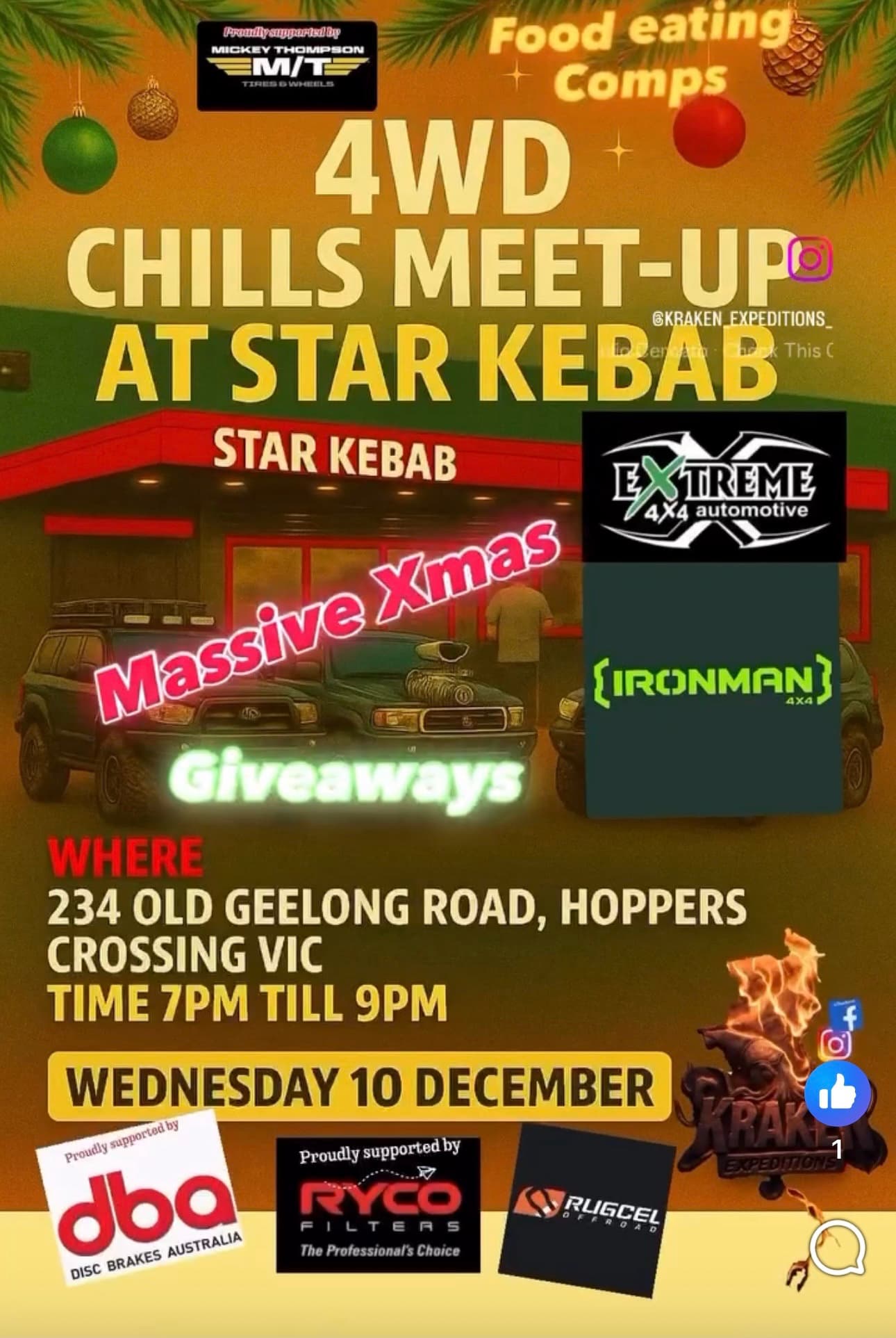 4x4 meet sponsored by Ironman 4x4, Extreme 4x4 Hoppers Crossing and much more, over 4K of giveaways, eating comps, bring your Rig and enjoy the live DJ make any food purchase between 7pm and 9pm and go in the draw to win a $800 tactical box from Rugcell. Follow Kraken_Expeditions on Facebook for more info. 234 Old Geelong Road, Hoppers Crossing Vic