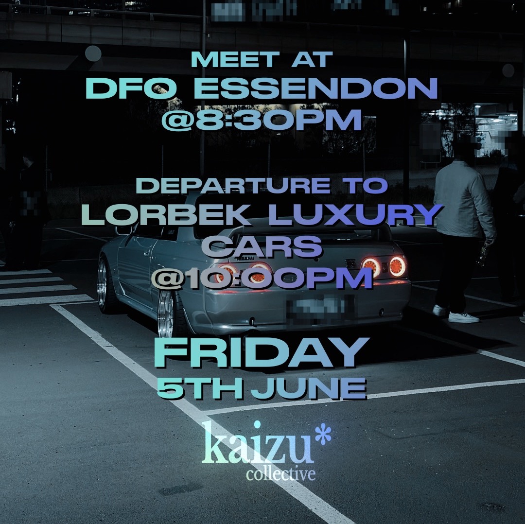 KAIZU CAR MEET & CRUISE - 05/06