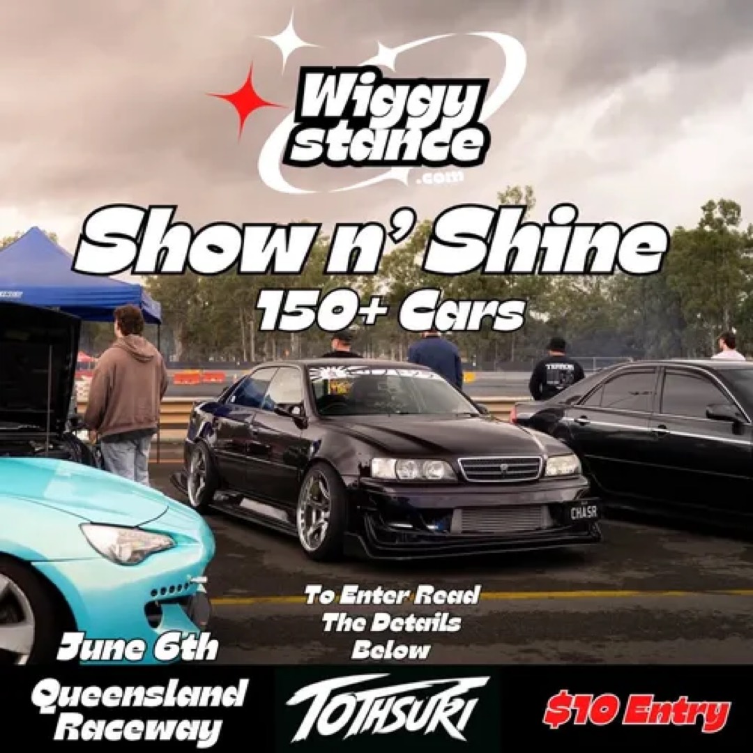 WIGGY STANCE SHOW N' SHINE