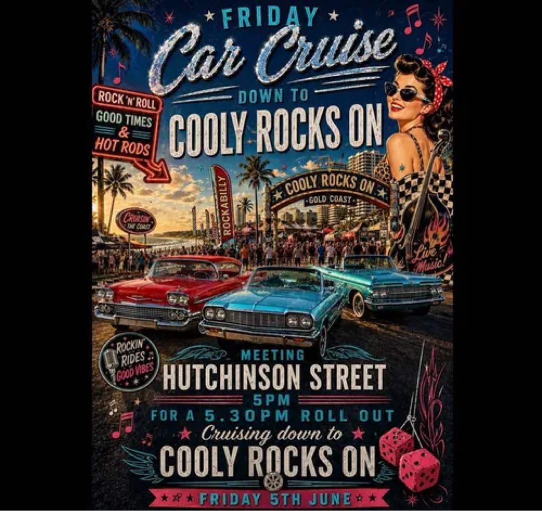 FRIDAY CAR CRUISE DOWN TO COOLY ROCKS ON