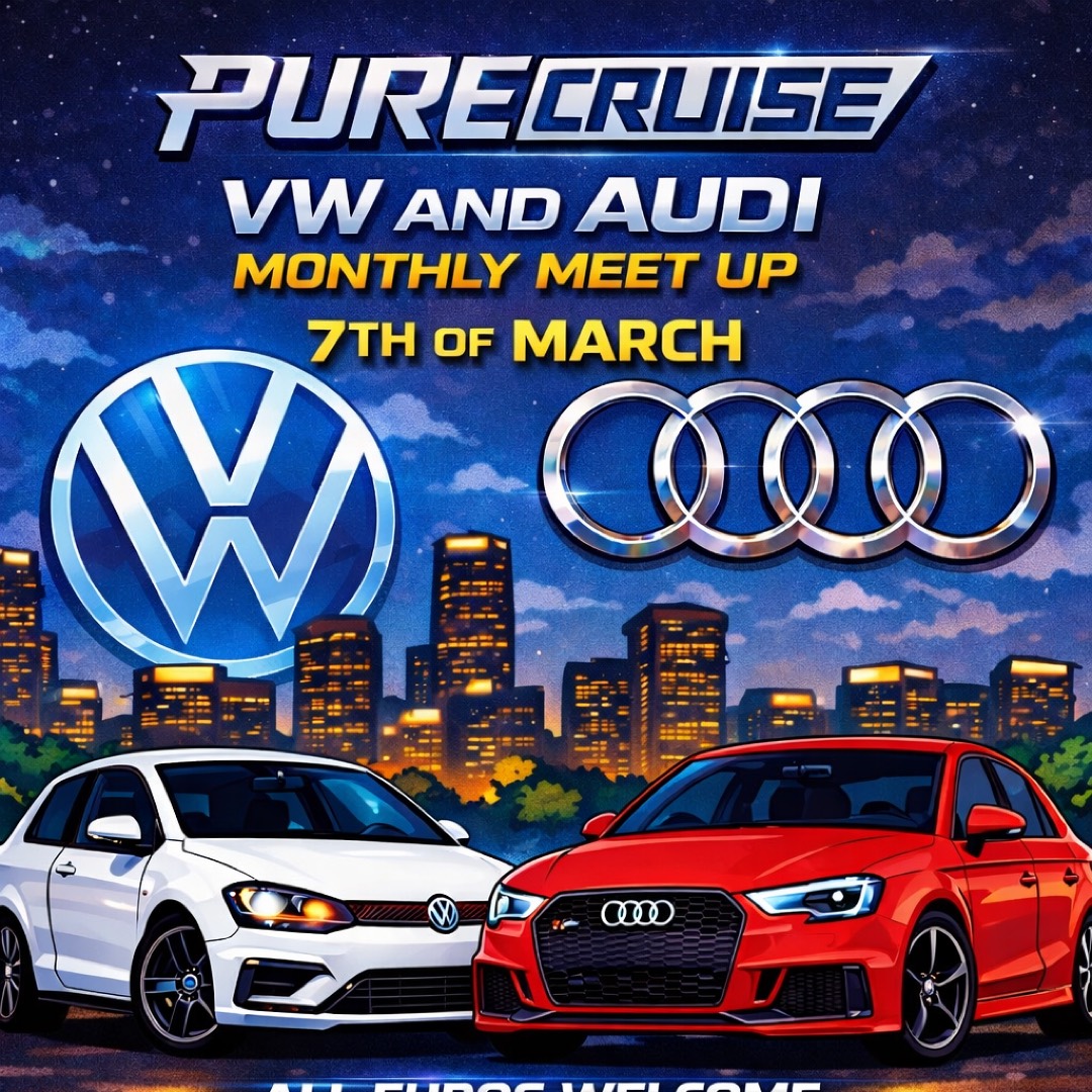 PURE CRUISE - VW AND AUDI MONTHLY MEET UP