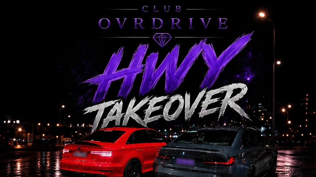 CLUB OVRDRIVE HWY TAKEOVER