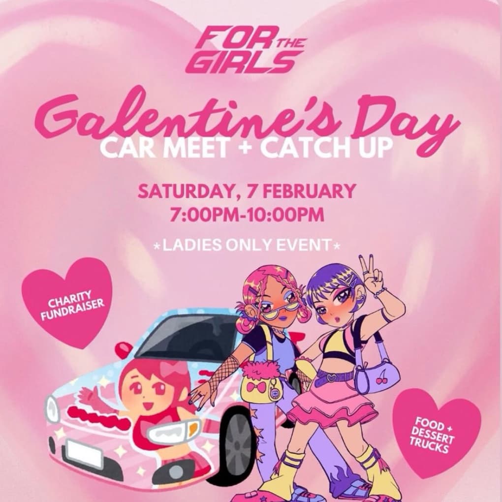 GALENTINE'S DAY CAR MEET + CATCH UP