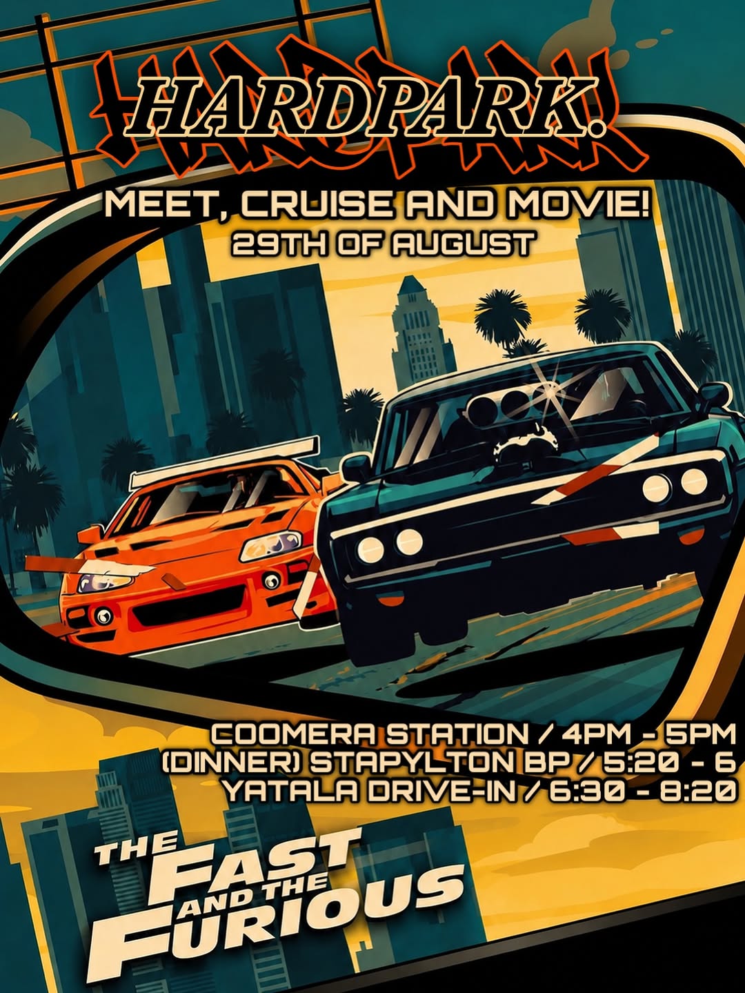 HARDPARK Meet, Cruise and Movie - The Fast And The Furious 25th Anniversary